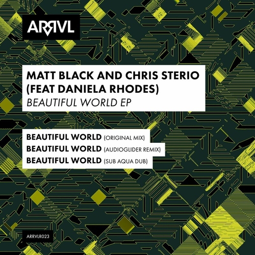 Chris Sterio - Beautiful World [ARRVLR023]